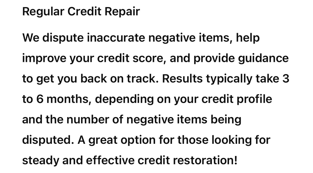 REGULAR CREDIT REPAIR (one round)
