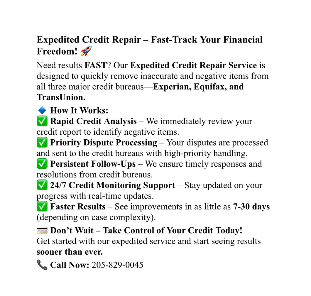 Expedited Credit repair Service (All 3 credit bureaus) FAST RESULTS (one round)